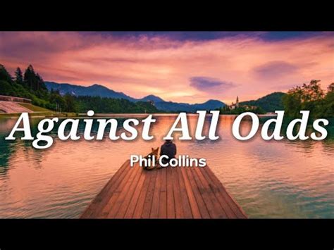 against all odds lyrics|against all odds text deutsch.